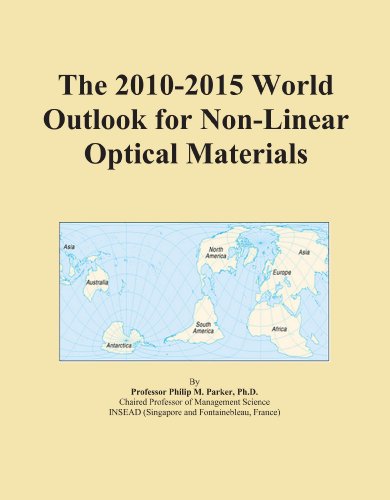 The 2010-2015 World Outlook for Non-Linear Optical Materials