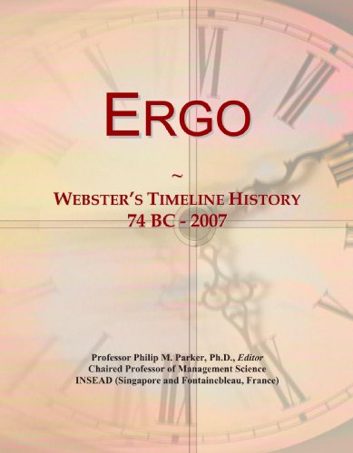 Ergo: Webster's Timeline History, 74 BC - 2007