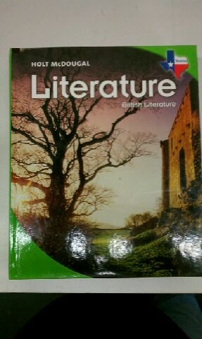 Literature, Grade 12 British Literature: Holt Mcdougal Literature