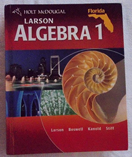 Holt McDougal Larson Algebra 1: Student Edition Algebra 1 2011