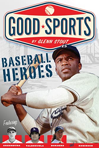 Baseball Heroes (Good Sports)