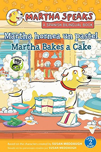 Martha Bakes a Cake / Martha hornea un pastel (Green Light Readers Bilingual)