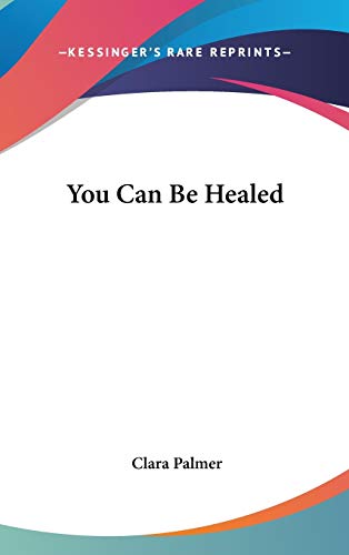 You Can Be Healed