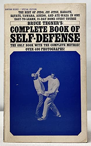 Bruce Tegner's Complete Book of Self-Defense