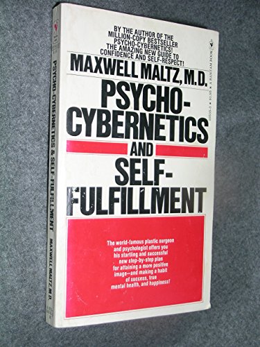 Psycho-Cybernetics and Self-Fulfillment
