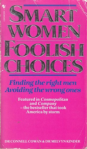 'SMART WOMEN, FOOLISH CHOICES'