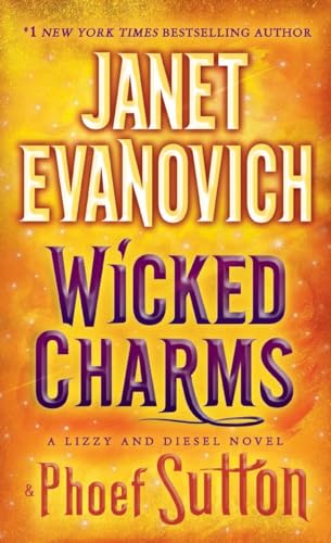 Wicked Charms: A Lizzy and Diesel Novel