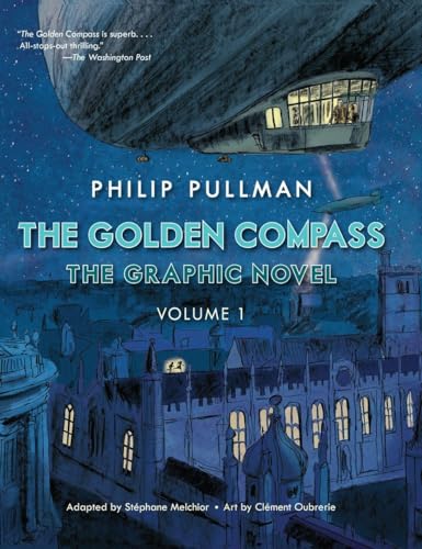 The Golden Compass Graphic Novel, Volume 1 (His Dark Materials)