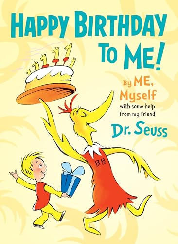 Happy Birthday to Me! by Me, Myself (Dr. Seuss By, Me, Myself Fill-In Books)