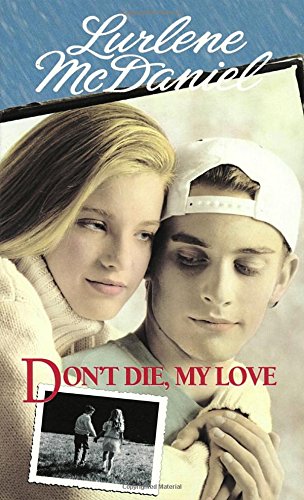 Don't Die, My Love
