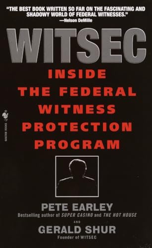 Witsec: Inside the Federal Witness Protection Program