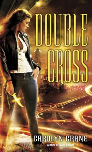 Double Cross (Disillusionists, Band 2)