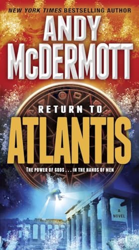 Return to Atlantis: A Novel