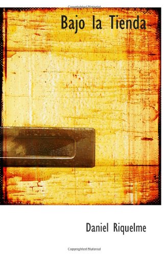 Bajo la Tienda