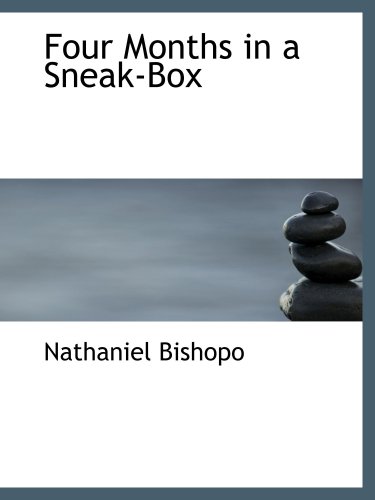 Four Months in a Sneak-Box