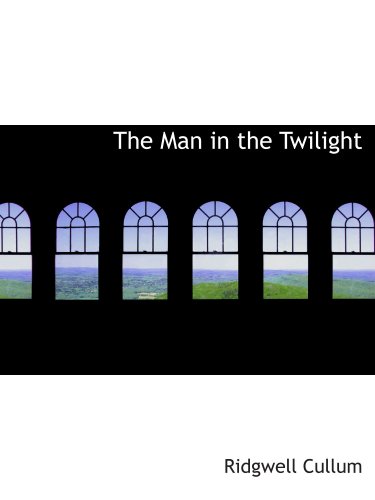 The Man in the Twilight