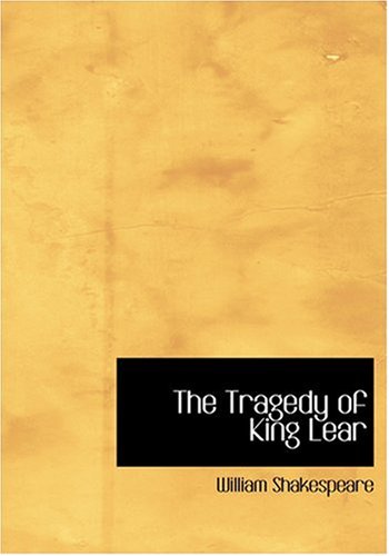 The Tragedy of King Lear