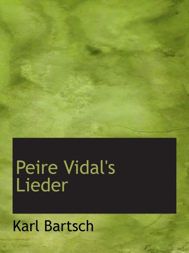 Peire Vidal's Lieder