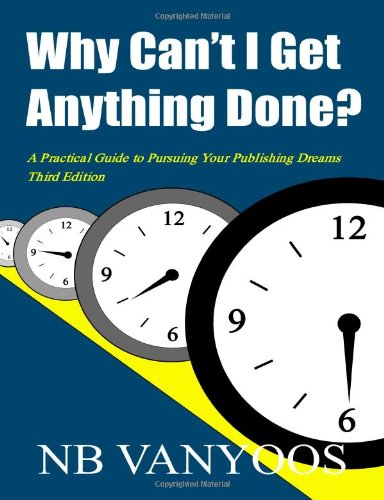 Why Can't I Get Anything Done?