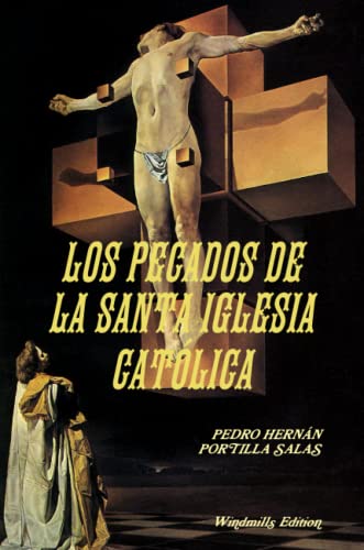 LOS PECADOS DE LA SANTA IGLESIA CATÓLICA