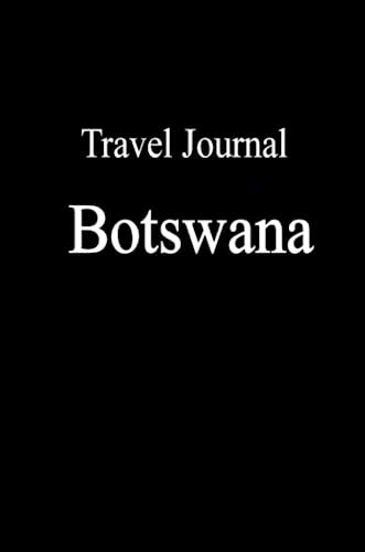 Travel Journal Botswana