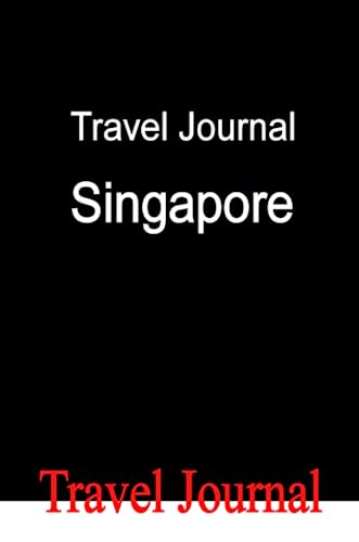 Travel Journal Singapore