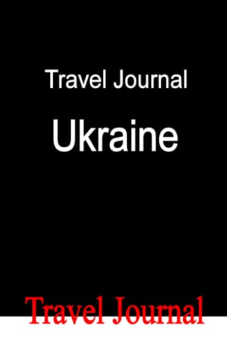 Travel Journal Ukraine