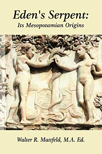 Eden's Serpent: It's Mesopotamian Origins