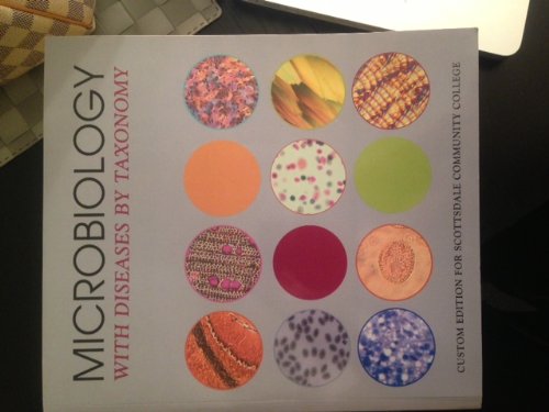 Microbiology With Diseases by Taxonomy Custom Ed. For Scottsdale Community College