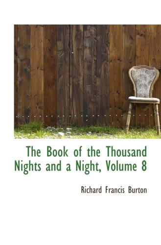 The Book of the Thousand Nights and a Night, Volume 8