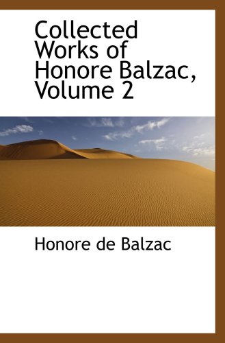 Collected Works of Honore Balzac, Volume 2