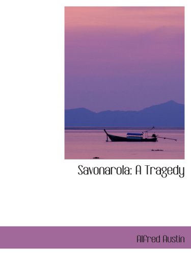 Savonarola: A Tragedy