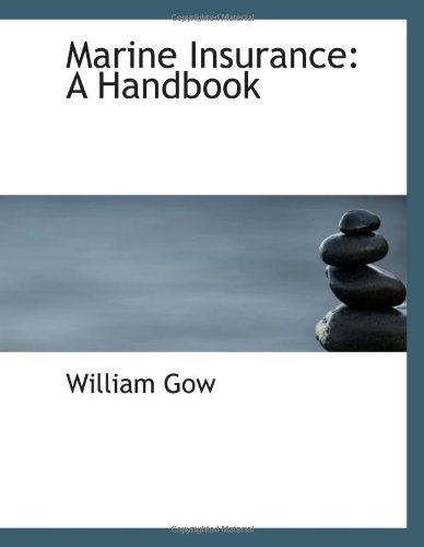 Marine Insurance: A Handbook