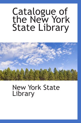 Catalogue of the New York State Library