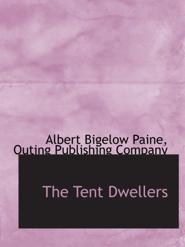 The Tent Dwellers