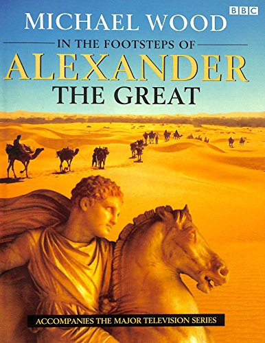 In the Footsteps of Alexander the Great