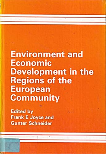 Environment and Economic Development in the Regions of the European Community (English and French Edition)