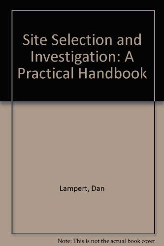 Site Selection and Investigation: A Practical Handbook
