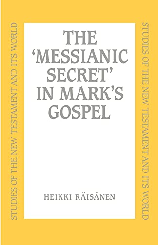 Messianic Secret in Mark's Gospel