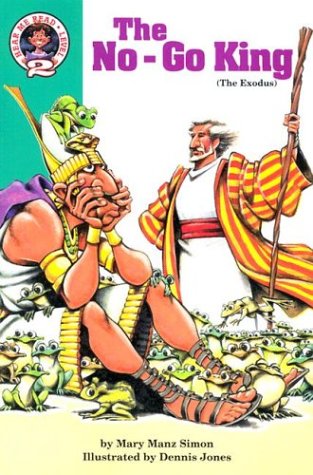 The No-Go King: Exodus 5-15 (The Exodus) (Hear Me Read Level 2 Series)