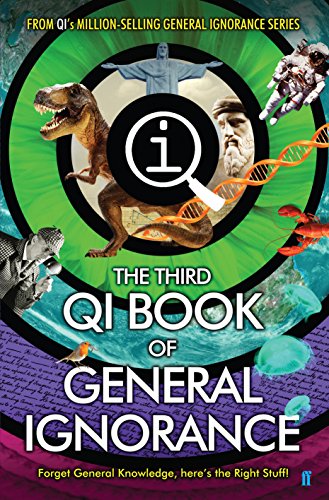 The Third Book of General Ignorance: QI: Quite Interesting
