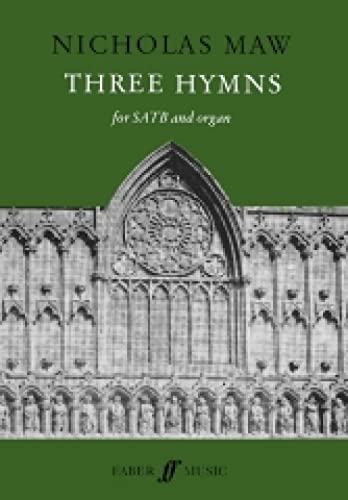 Three Hymns: Satb (with Organ) (Faber Edition)