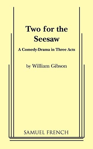 Two for the Seesaw (Acting Edition S.)