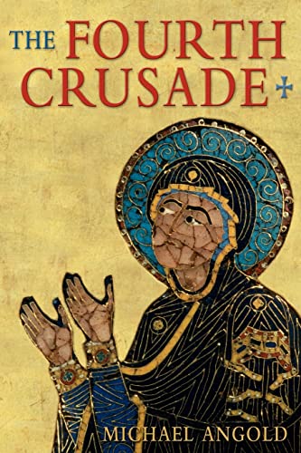 The Fourth Crusade: Event and Context