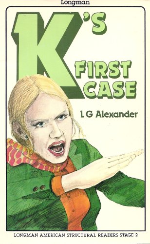 K's First Case (Longman American Structural Readers, Stage 2)