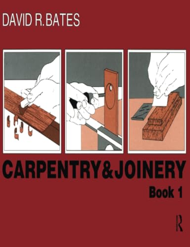 Carpentry and Joinery Book 1