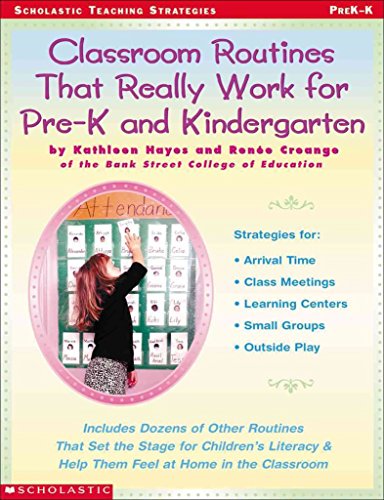 Classroom Routines That Really Work Grade Prek-K