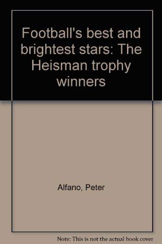 Title: Football's best and brightest stars: The Heisman t