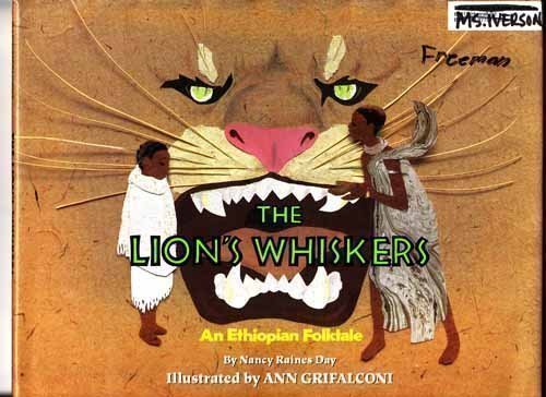 The Lion's Whiskers: An Ethiopian Folktale