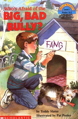 Who's Afraid of the Big Bad Bully? (Hello Reader!, Level 3)